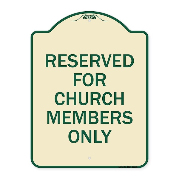 Signmission Reserved for Church Members Only Heavy-Gauge Aluminum Architectural Sign, 24" x 18", TG-1824-23216 A-DES-TG-1824-23216 - main